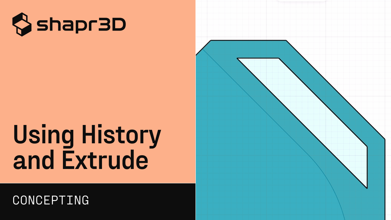 HISTORY AND EXTRUDE